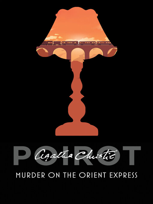 Title details for Murder on the Orient Express by Agatha Christie - Available